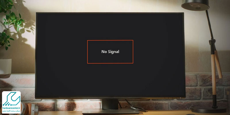 تعمیر مشکل No Signal مانیتور